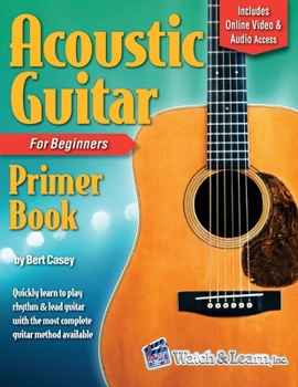 Paperback Acoustic Guitar Primer Book for Beginners with Online Video and Audio Access Book