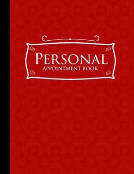Paperback Personal Appointment Book: 6 Columns Appointment Pad, Cute Appointment Books, Undated Appointment Book, Red Cover Book