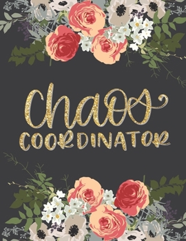 Chaos Coordinator: Undated Appointment Book with 2020-2021 Calendar Hourly Schedule with 30 Minute Intervals - Floral Dark Glitter (Calendars, Planners & Personal Organisers)