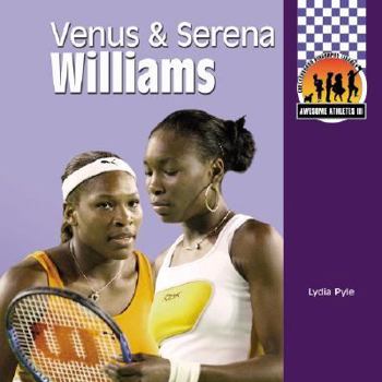 Venus & Serena Williams (Awesome Athletes Set III) - Book  of the Awesome Athletes ~ Set 3