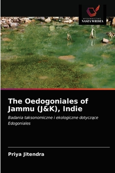 Paperback The Oedogoniales of Jammu (J&K), Indie [Polish] Book