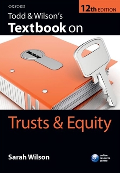 Paperback Todd & Wilson's Textbook on Trusts & Equity Book