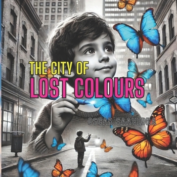 Paperback The City of Lost Colours Book