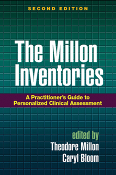 Hardcover The Millon Inventories: A Practitioner's Guide to Personalized Clinical Assessment Book