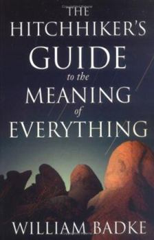 Paperback The Hitchhiker's Guide to the Meaning of Everything Book