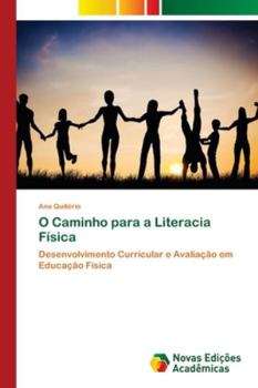 Paperback O Caminho para a Literacia Física [Portuguese] Book