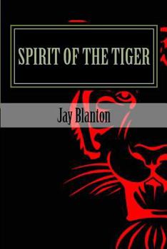 Paperback Spirit of the Tiger: The Building of a Martial Arts Grandmaster's Legacy Book