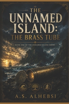 Paperback The Unnamed Island: The Brass Tube Book