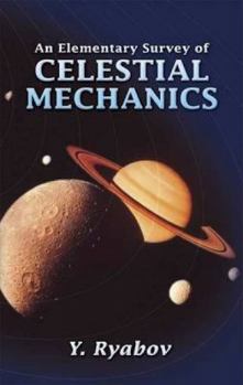 Paperback An Elementary Survey of Celestial Mechanics Book