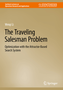 Hardcover The Traveling Salesman Problem: Optimization with the Attractor-Based Search System Book