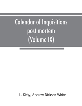 Paperback Calendar of inquisitions post mortem and other analogous documents preserved in the Public Record Office (Volume IX) Edward III Book