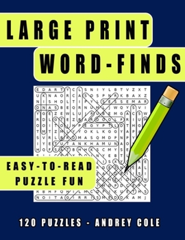Paperback Large Print Word-Finds Easy-To-Read Puzzle Fun: 120 Puzzles Word Search Book For Adults [Large Print] Book