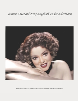 Paperback Bonnie MacLeod 2025 Songbook #2 for Solo Piano Book