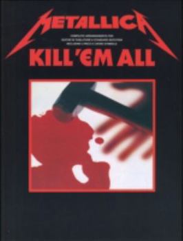 Paperback Metallica: Kill 'Em All Guitar Tab Edition Book