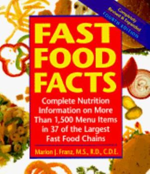 Paperback Fast Food Facts: Complete Nutrition Information on North America's Book