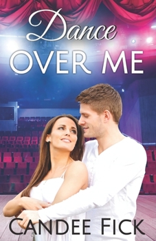 Paperback Dance Over Me Book