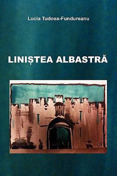 Paperback Linistea albastra [Romanian] Book