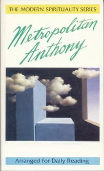 Metropolitan Anthony (Modern Spirituality) - Book  of the Modern Spirituality