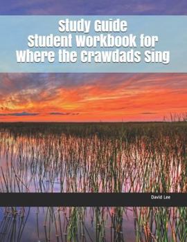 Paperback Study Guide Student Workbook for Where the Crawdads Sing Book