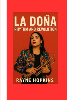 Paperback La Doña: Rhythm and Revolution Book