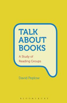 Paperback Talk about Books: A Study of Reading Groups Book