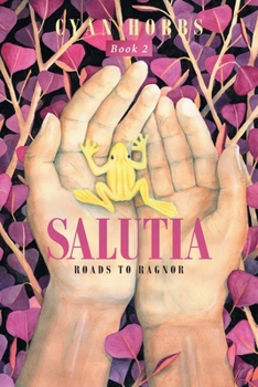 Paperback Salutia: Roads to Ragnor Book