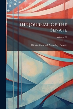 Paperback The Journal Of The Senate; Volume 29 Book