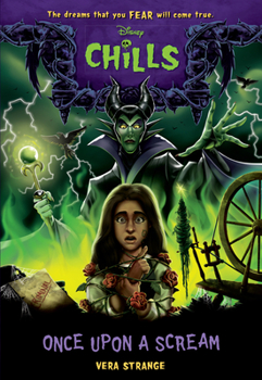 Once Upon a Scream - Book #6 of the Disney Chills