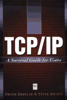 Paperback Tcp/Ip: A Survival Guide Book