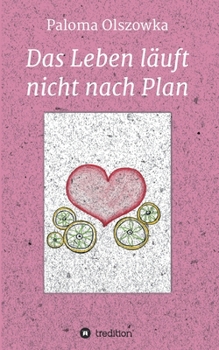 Paperback Das Leben läuft nicht nach Plan [German] Book