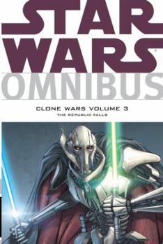 Paperback Star Wars Omnibus: Clone Wars Volume 3 the Republic Falls Book