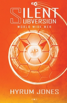 Silent Subversion X - Book #2 of the Silent Subversion