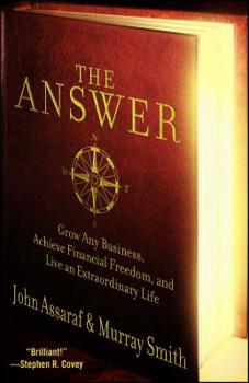 Paperback The Answer: Grow Any Business, Achieve Financial Freedom, and Live an Extraordinary Life Book