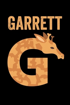 Garrett: Journal (Diary, Notebook) Personalized Custom Name Alphabet Giraffe Birthday Gift for Boys