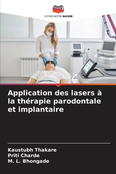 Paperback Application des lasers à la thérapie parodontale et implantaire [French] Book