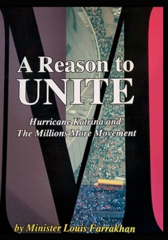Paperback A Reason To Unite: Hurricane Katrina and the Millions More Movement Book