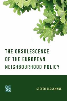 Paperback The Obsolescence of the European Neighbourhood Policy Book