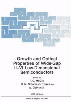 Paperback Growth and Optical Properties of Wide-Gap II-VI Low-Dimensional Semiconductors Book