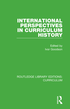 Paperback International Perspectives in Curriculum History Book