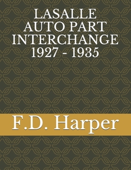 Paperback Lasalle Auto Part Interchange 1927 - 1935 Book