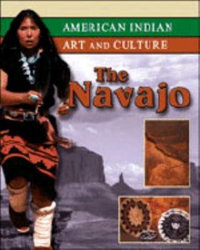 The Navajo (American Indian Art and Culture) - Book  of the American Indian Art and Culture