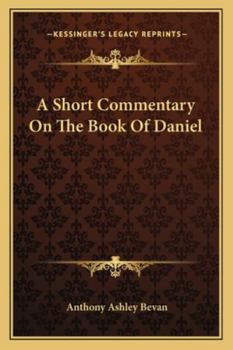 A Short Commentary on the Book of Daniel for the Use of Students