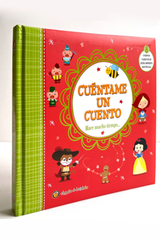 Hardcover Cuéntame Un Cuento. Hace Mucho Tiempo / Tell Me a Story: A Long Time Ago [Spanish] Book