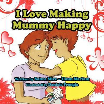 Paperback I Love Making Mummy Happy Book