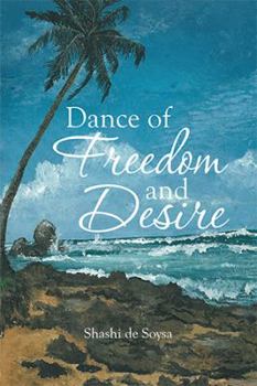 Paperback Dance of Freedom and Desire Book
