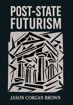 Hardcover Post-State Futurism Book