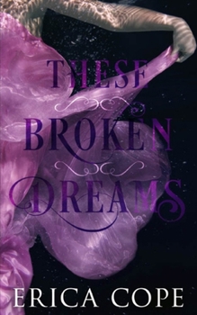Paperback These Broken Dreams Book