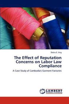 Paperback The Effect of Reputation Concerns on Labor Law Compliance Book