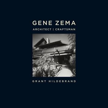 Hardcover Gene Zema, Architect, Craftsman Book