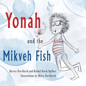 Paperback Yonah and the Mikveh Fish Book
